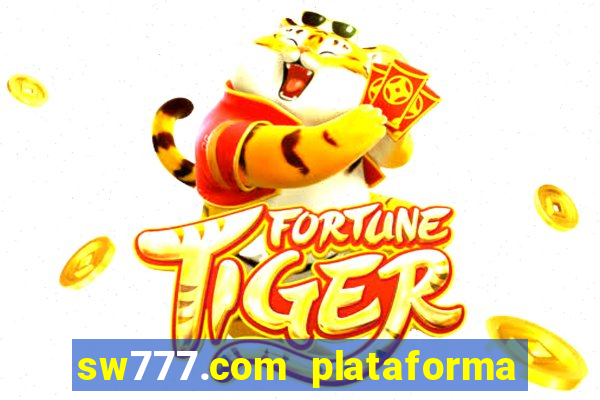 sw777.com plataforma cassino online