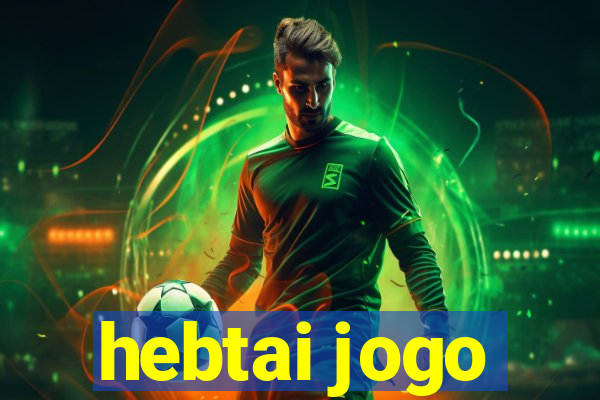 hebtai jogo