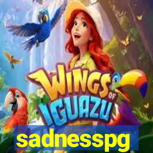 sadnesspg