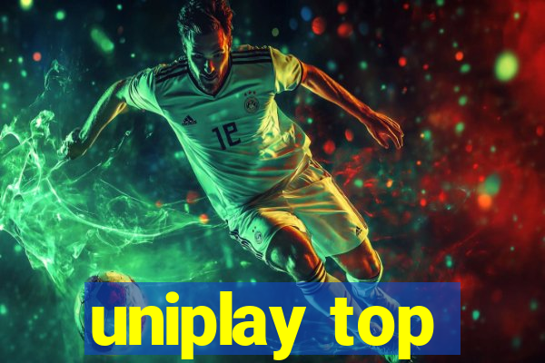 uniplay top