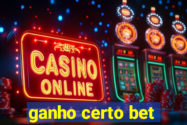 ganho certo bet