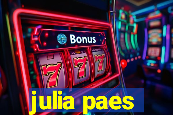 julia paes