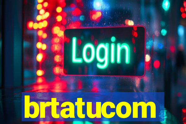 brtatucom