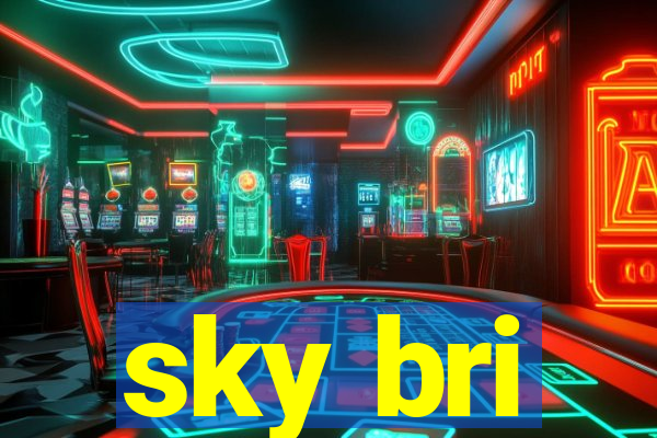 sky bri