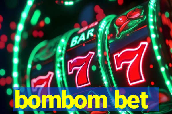 bombom bet