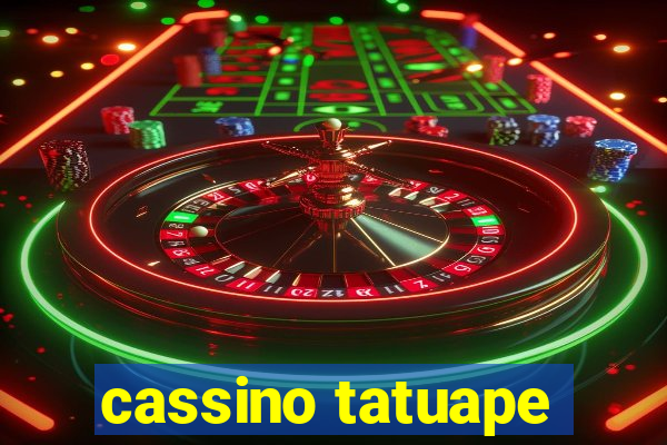 cassino tatuape