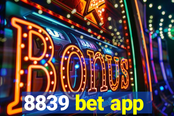 8839 bet app