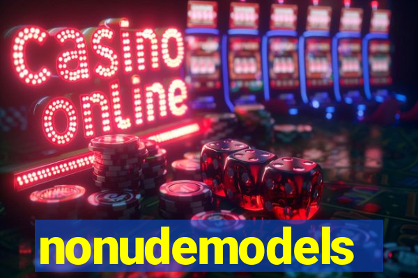 nonudemodels