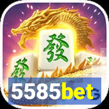 5585bet