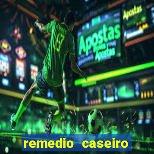 remedio caseiro para diabetes