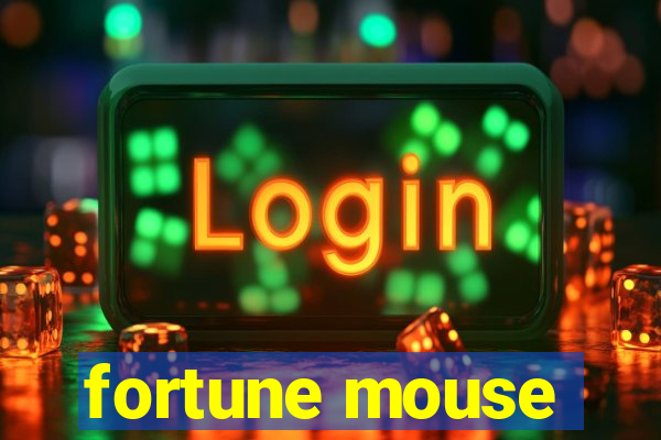 fortune mouse