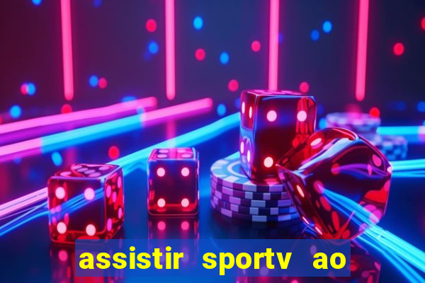 assistir sportv ao vivo futemax
