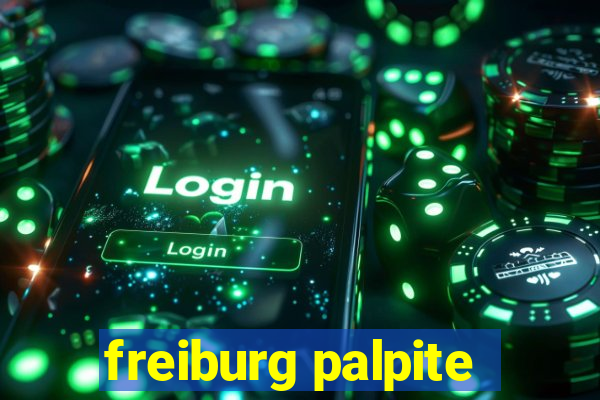 freiburg palpite