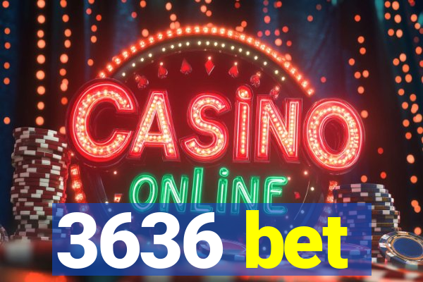 3636 bet