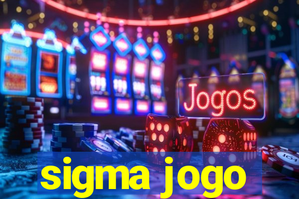 sigma jogo