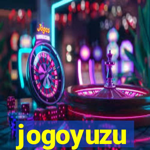 jogoyuzu
