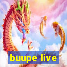 buupe live