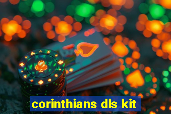 corinthians dls kit