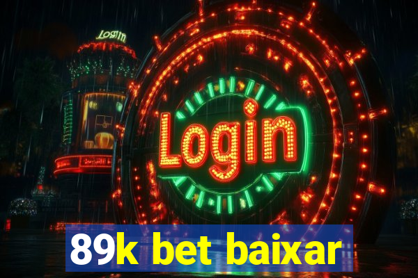 89k bet baixar