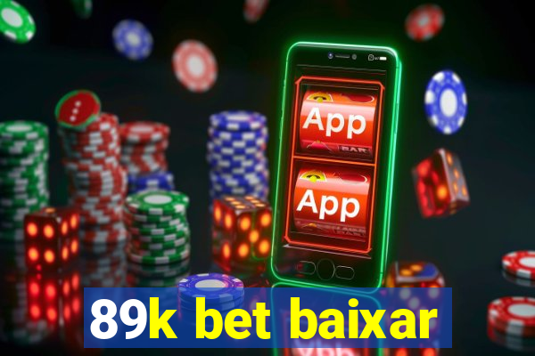 89k bet baixar