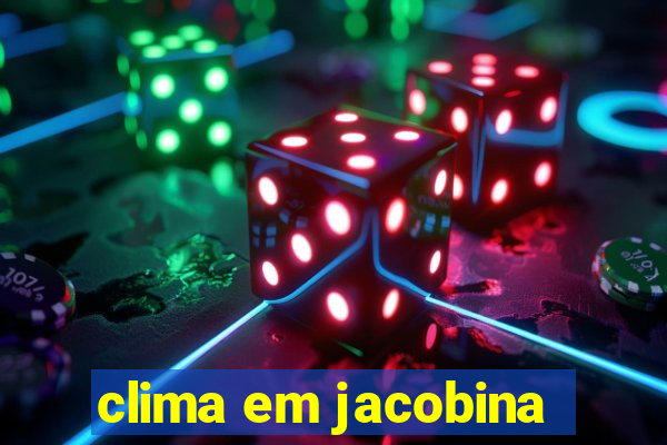 clima em jacobina