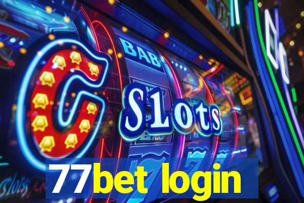 77bet login