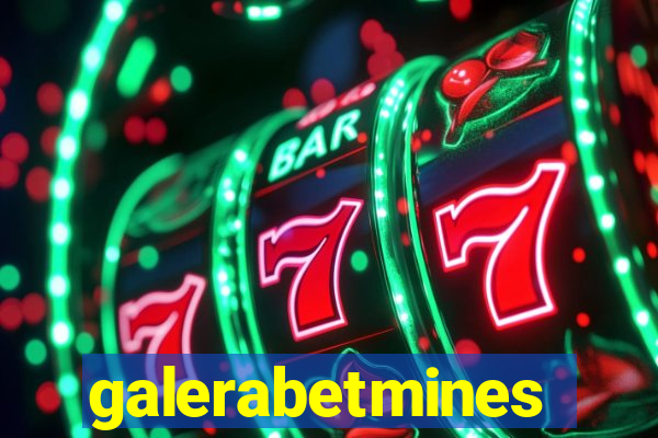 galerabetmines