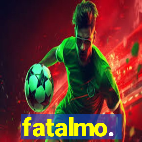 fatalmo.
