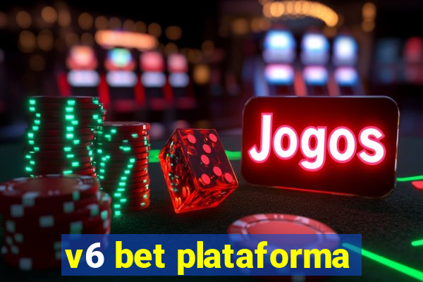 v6 bet plataforma