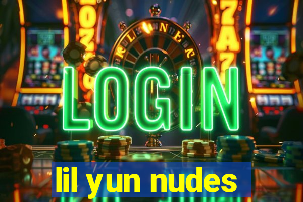 lil yun nudes