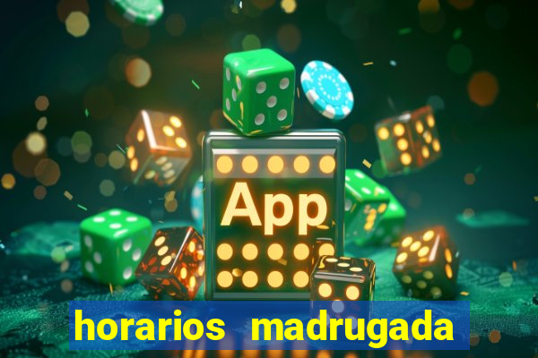horarios madrugada fortune tiger