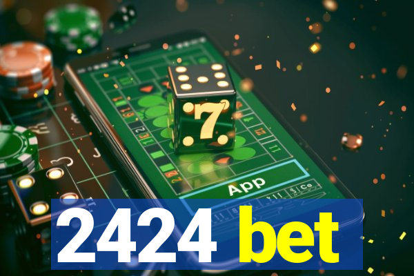 2424 bet