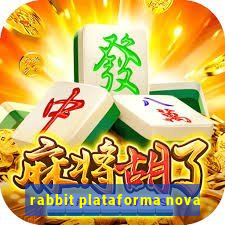 rabbit plataforma nova