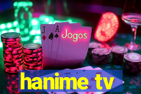 hanime tv