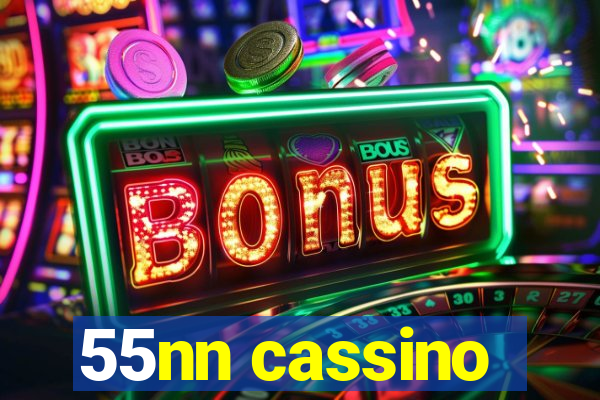 55nn cassino
