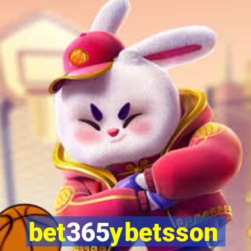 bet365ybetsson