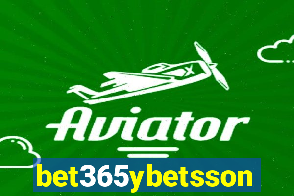 bet365ybetsson