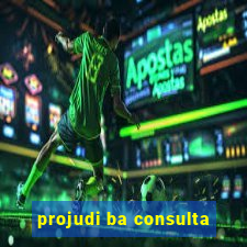 projudi ba consulta