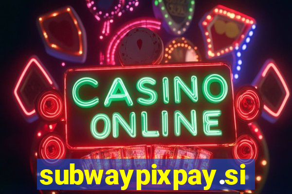 subwaypixpay.site