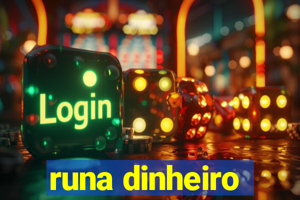 runa dinheiro