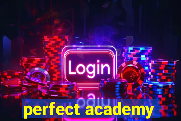 perfect academy