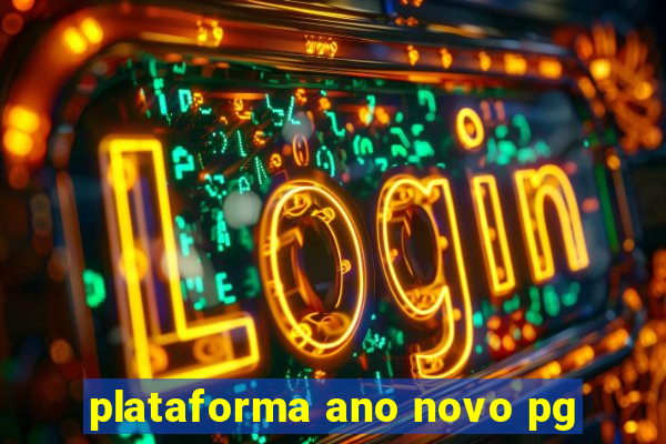 plataforma ano novo pg