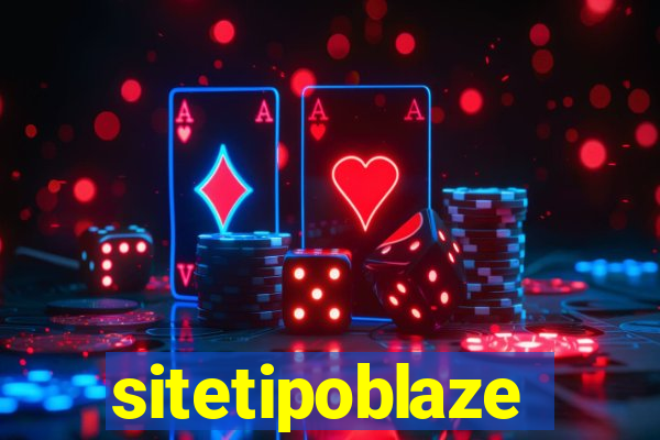 sitetipoblaze