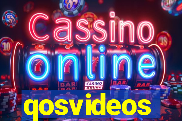 qosvideos