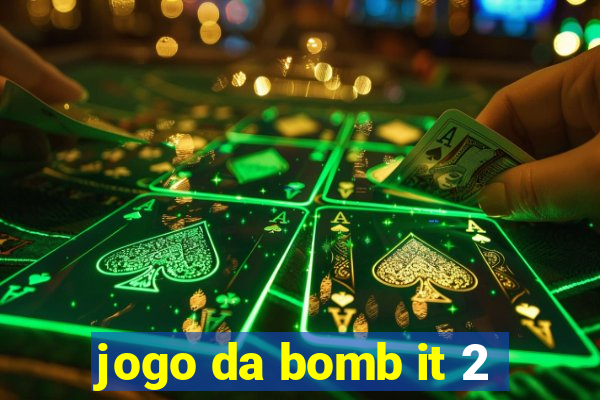 jogo da bomb it 2