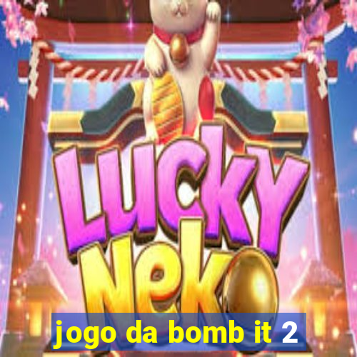 jogo da bomb it 2
