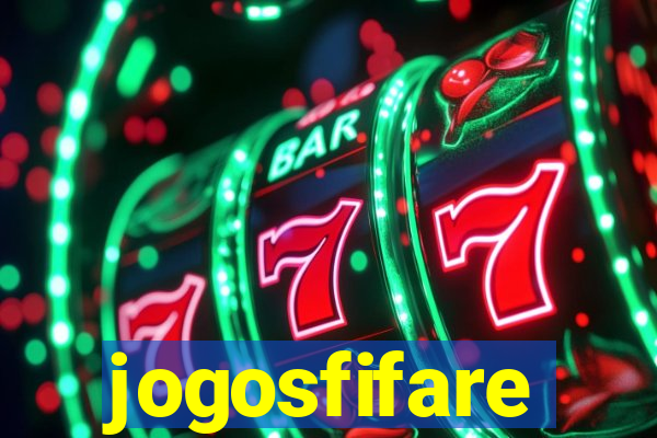 jogosfifare