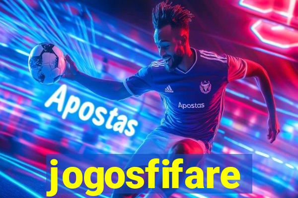 jogosfifare