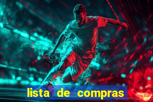 lista de compras com 300 reais