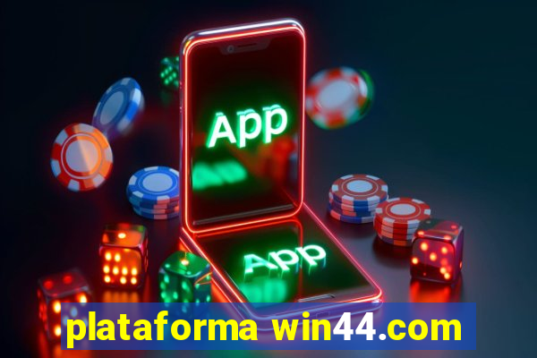 plataforma win44.com